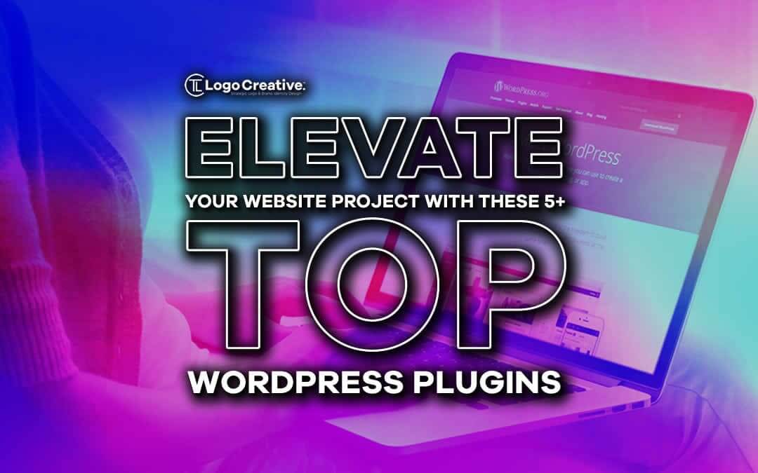 Elevate Your Website Projects With These Top Wordpress Plugins