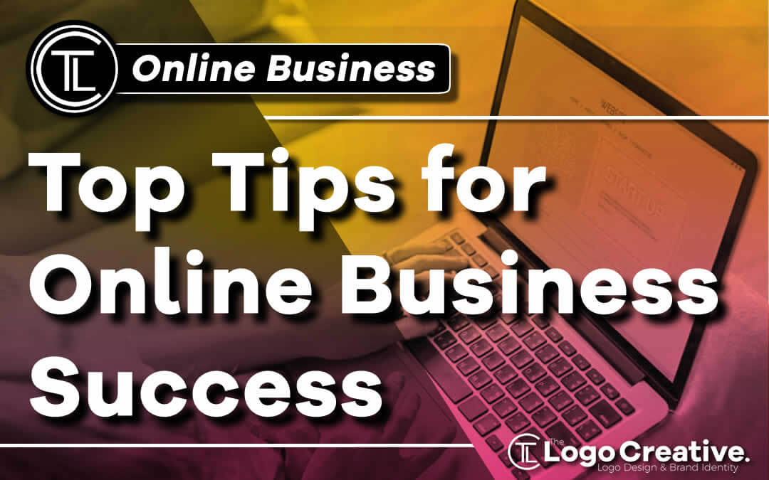 Top-Tips-for-Online-Business-Success.jpg