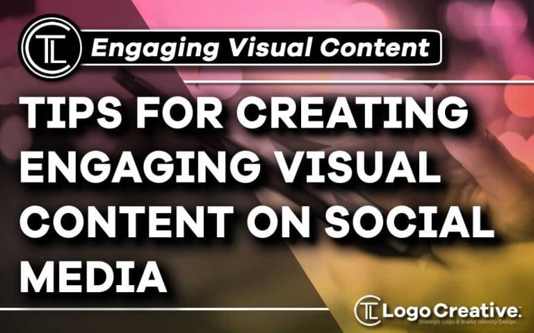 10 Tips For Creating Engaging Visual Content On Social Media