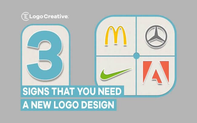 3 Signs That You Need A New Logo Design