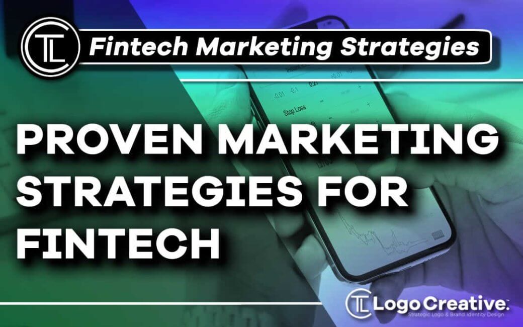 5 Proven Marketing Strategies For Fintech - Technology