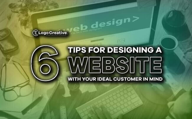 6 Tips for Designing a Website with Your Ideal Customer in Mind (+Examples)