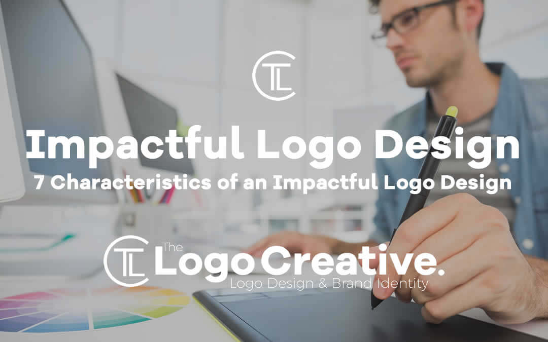 7 Characteristics of an Impactful Logo Design - Logo Design