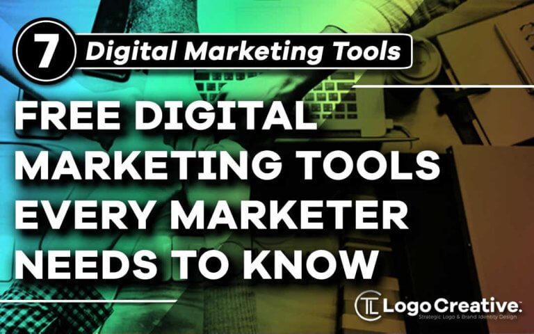 7 Free Digital Marketing Tools Every Marketer Needs To Know - Marketing