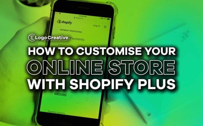 How to Customise Your Online Store with Shopify Plus