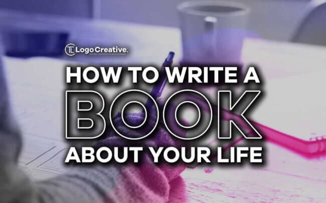 How to Write a Book About Your Life