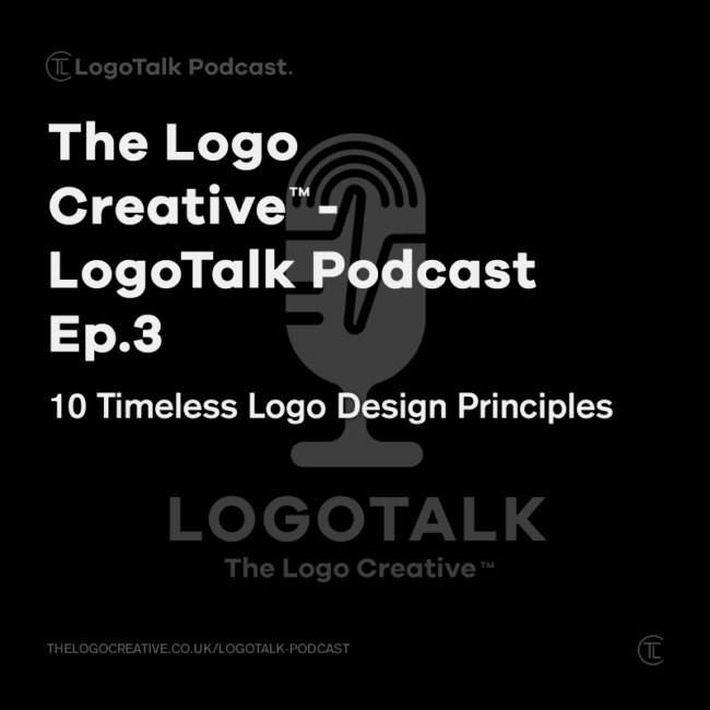 LogoTalk Podcast Ep.3 - 10 Timeless Logo Design Principles