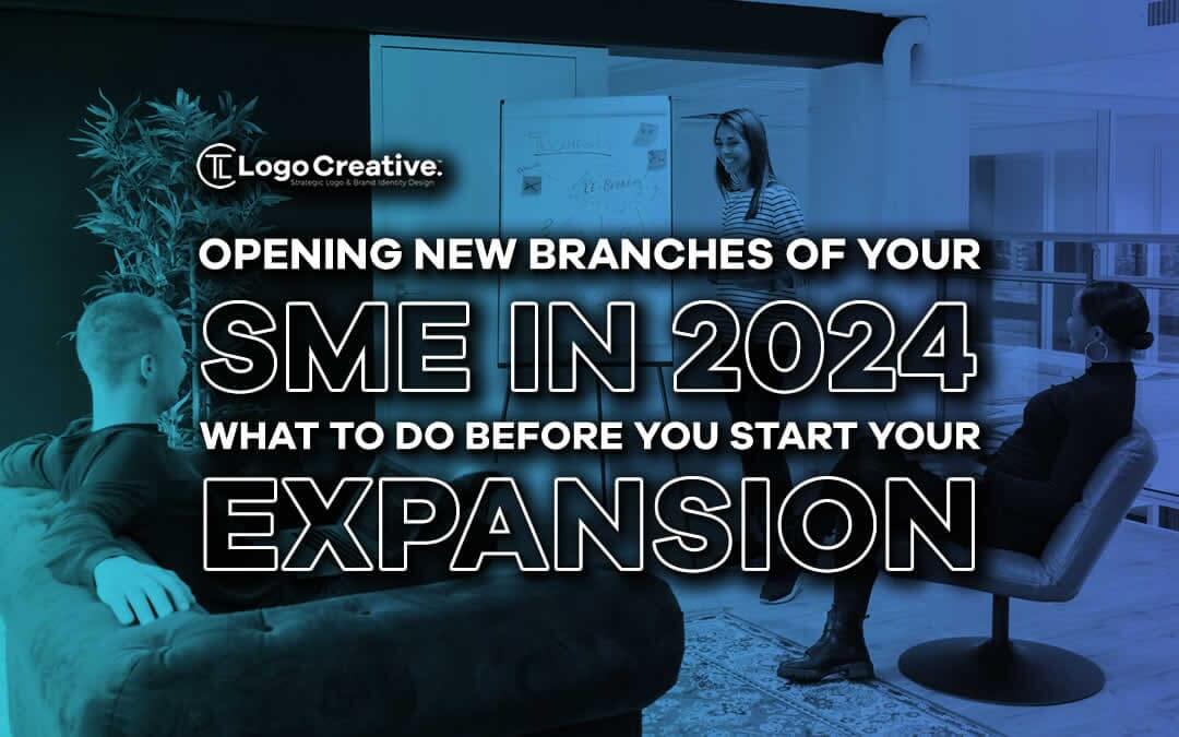 Opening New Branches Of Your SME In 2024 What To Do Before You Start   Opening New Branches Of Your SME In 2024 – What To Do Before You Start Your Expansion 