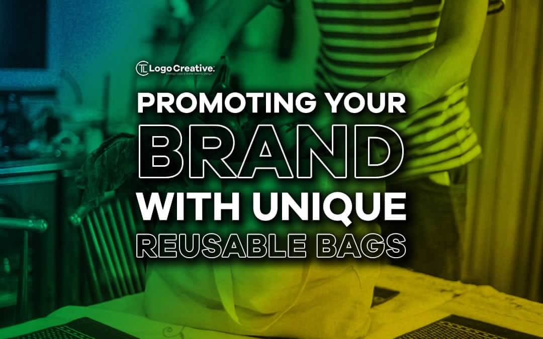 Promote Environmental and Brand Awareness with Custom Reusable