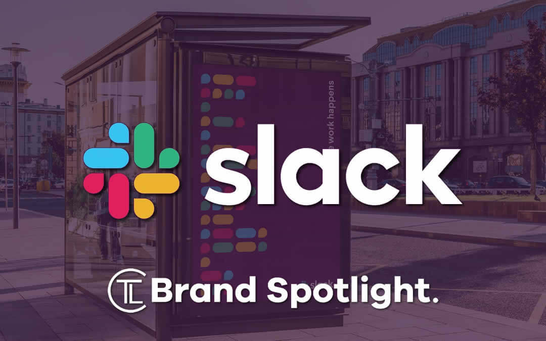 Slack Brand Spotlight Brand Spotlight