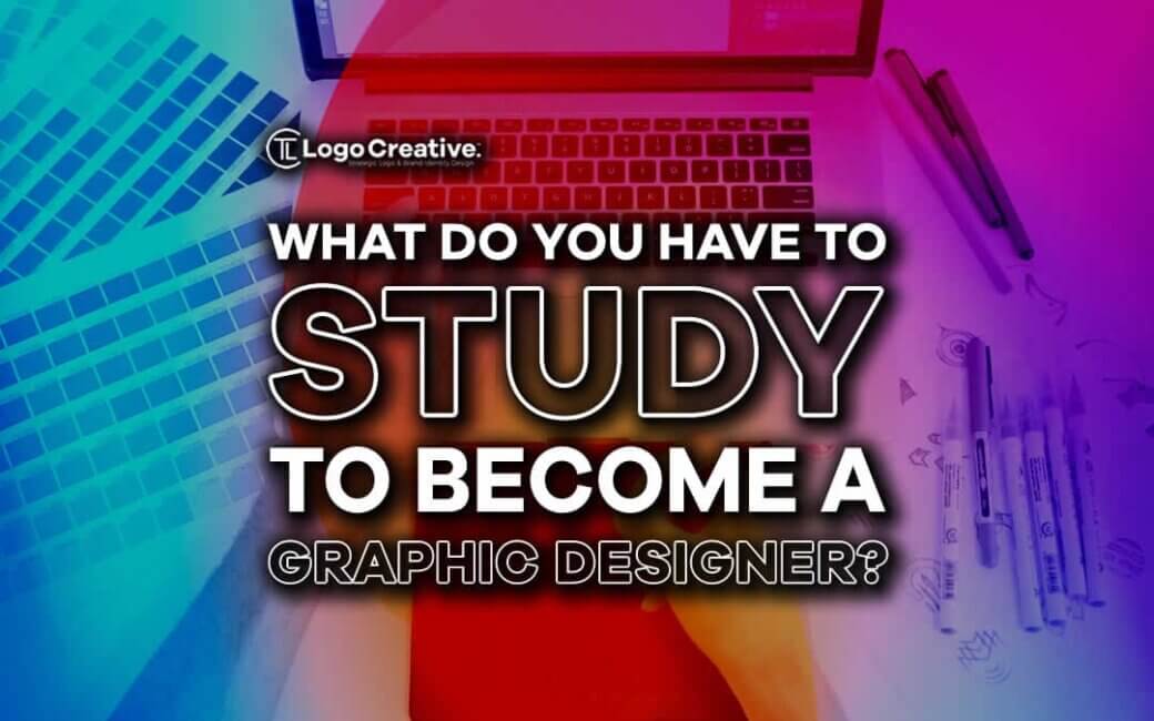 what-do-you-have-to-study-to-become-a-graphic-designer