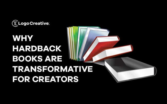 Why Hardback Books are Transformative for Creators